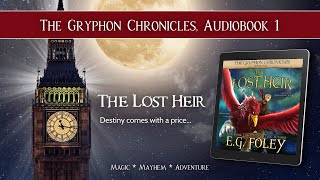 The Lost Heir The Gryphon Chronicles Book 1  Free Audiobook [upl. by Ketchan]