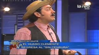 El huaso Clemente regresa al sin censura [upl. by Neenaj]