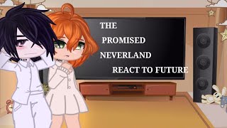 The promised neverland react to future RayEmma rayemma tpn react [upl. by Atonsah]