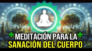 Meditación Guiada Para SANAR EL CUERPO CON LA MENTE 🧘🏻‍♂️ [upl. by Oilut325]