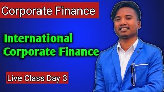 International Corporate Finance  BBS 4th Year  New course  Chapter 8  Interest Rate Parity [upl. by Reidar]