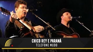 Chico Rey amp Paraná  Telefone Mudo Ao Vivo Vol 1Vídeo Oficial [upl. by Hannad]