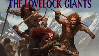 The Lovelock Giants [upl. by Anaylil]