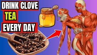 quotThe Power of Clove Tea Why You Should Drink It Every Dayquot [upl. by Asor]