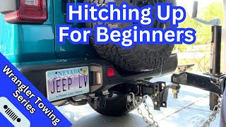 Hitching Up Your Trailer For Beginners [upl. by Akimyt]