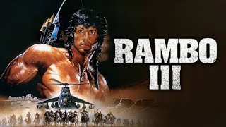 Rambo III 1988 Movie  Sylvester Stallone Richard Crenna Kurtwood Smith  Review And Facts [upl. by Haidebej]