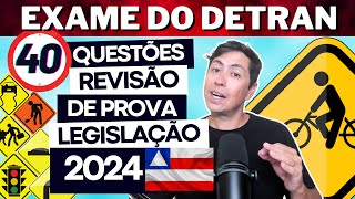 SIMULADO DO DETRAN 2024  REVISÃO DE 40 QUESTÕES  PROVA SIMULADA DO DETRAN 2024 BAHIA  BA [upl. by Bortz]