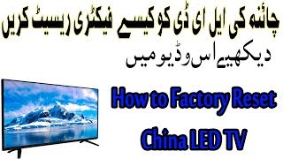 How To Factory Rest China LED TV  Factory Reset Code For China LED TV [upl. by Airetahs]