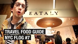 Travel Guide to Eataly Downtown  NYC FLOG 7 [upl. by Ruff]