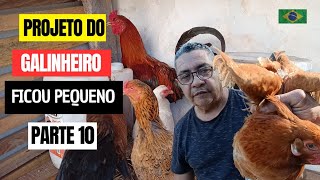 Projeto Galinheiro  O Galinheiro ficou Pequeno  Parte 10 [upl. by Jordain80]