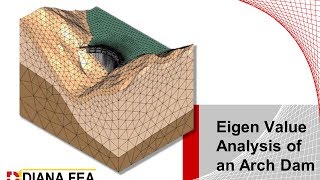 Eigen value analysis of an arch dam  DIANA Dams 9 6 [upl. by Boys59]