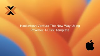 OLD Hackintosh Ventura The New Way Using Proxmox 1 Click Template [upl. by Balliett]