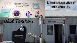 İstanbul Havalimanı Mesleki ve Teknik Anadolu Lisesi [upl. by Aselehc]