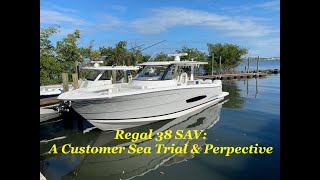 Regal Boats 1 Dealer presents 38 SAV A customer view on this hybrid center consolecruising boat [upl. by Evvie]