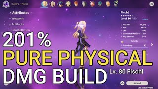 Fischl dps PURE PHYSICAL DAMAGE BUILD 201 PHY DMG BONUS Boss fight damage test [upl. by Khalid164]