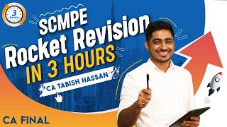 Full SCMPE Revision in just 3 hours  SCMPE Rocket Revision Nov 23  CA Tabish Hassan AIR10 [upl. by Lucille]