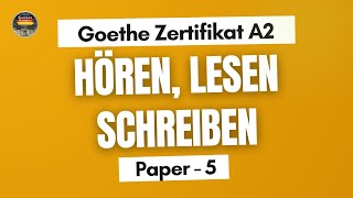 German Goethe Zertifikat A2 Exam Practice  Paper  5  Hören Lesen Schreiben mit Antworten [upl. by Akeemat]