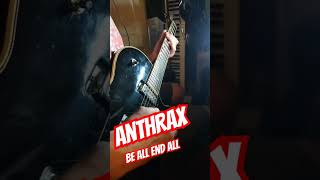 anthrax  be all end all [upl. by Turtle]