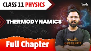 Thermodynamics Class 11 Full Chapter  Class 11 Physics Chapter 12  Anupam Sir VedantuMath [upl. by Ynaffet]