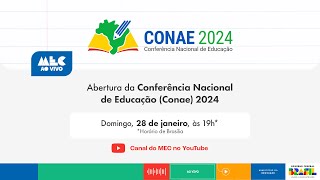 Abertura da Conferência Nacional de Educação Conae 2024 [upl. by Kirstin]