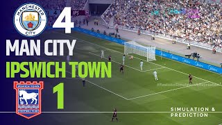 Manchester City 41 Ipswich Town  Premier League 2425  SimulationRecreation eFootball [upl. by Tarfe]