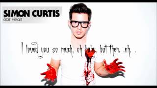 Simon Curtis  I Hate U  w Lyrics [upl. by Zinnes]