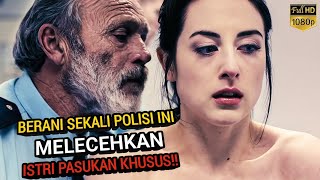 ISTRI JENDRAL PASUKAN KHUSUS DILECEHKAN OLEH SIPIR PENJARA HINGGA INILAH AKIBATNYA‼️Alur Cerita Film [upl. by Ahsakat611]