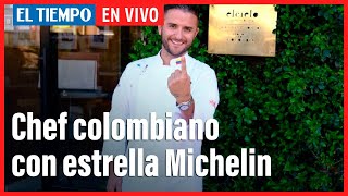 El Tiempo En Vivo Primer restaurante colombiano con una estrella Michelin [upl. by Macrae]