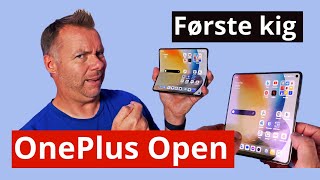 Handson på OnePlus Open Slår den Galaxy Z Fold  Første indtryk [upl. by Wystand320]