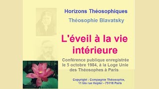 Théosophie  Léveil à la vie intérieure [upl. by Nawor]