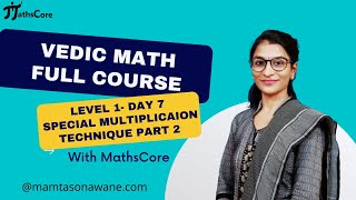 Multiplication short Tricks  Vedic Math Full Course  Day 7  How to Multiply Fast  MathsCore [upl. by Bryner]