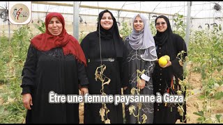 Être une femme paysanne à Gaza Un film documentaire en français  Mai 2022 [upl. by Gant]