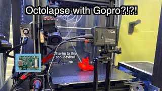 Using a GoPro with Octoprint Octolapse [upl. by Oderfigis]