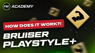 What does the Bruiser Playstyle ACTUALLY do  FUTWIZ Academy [upl. by Savell]