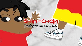 Paulelson  Shin Chan Directed by Vilarezz [upl. by Jocko362]