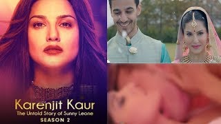 KARENJIT KAUR The Untold Story Of SUNNY LEONE  Season 2  Trailer Out  2018 [upl. by Einaffets355]