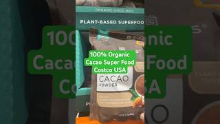 100 Organic Cacao Super Food at costco superfood shorts [upl. by Pronty]