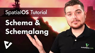 Getting Started with SpatialOS Schemalang Fundamentals [upl. by Krissy914]