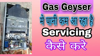 Gas Geyser Service and repair at Home  Gas geyser ki servicing kaise kare [upl. by Krystin]