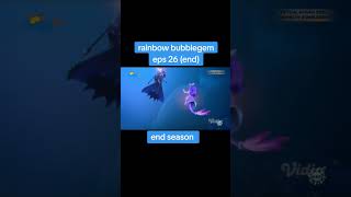 rainbow bubblegum episode 26 part 2shorts rainbowbublegem [upl. by Ayotl]