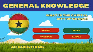 Ghana  General Knowledge Trivia Quiz  40 Questions [upl. by Imelda]