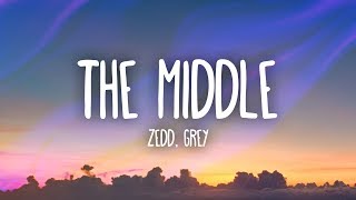 Zedd Grey  The Middle Lyrics ft Maren Morris [upl. by Nomis]