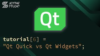 Qt GUI Application Development Qt Quick or Qt Widgets  Qt QML Tutorial 6  Scythe Studio [upl. by Aivilo]