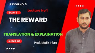 First Year English Book 1  Chapter 5 The Reward  Lecture 1  Translation and Explanation [upl. by Malka]