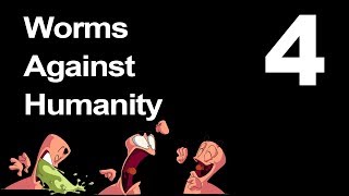 Worms Against Humanity  Episode 4 w Smarty Druox and Jew [upl. by Harrie]