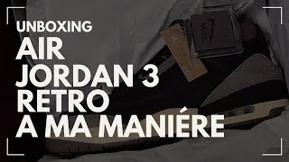 WMNS Air Jordan 3 Retro “A Ma Maniére” Sneaker Unboxing [upl. by Ydnas214]