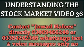 Understanding the Stock Market  Video 36 [upl. by Ynetsed]