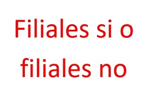 Filiales si o fliales no reflexion [upl. by Tudela]