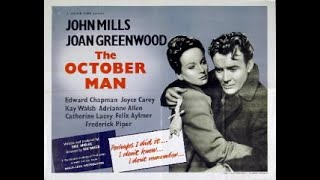 The October Man 1947 John Mills Joan Greenwood Edward Chapman Kay Walsh [upl. by Durwin]