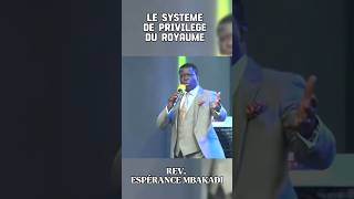 Le système de privilège du royaume ❗️ Rév Espérance Mbakadi esperancembakadi [upl. by Anavlis]